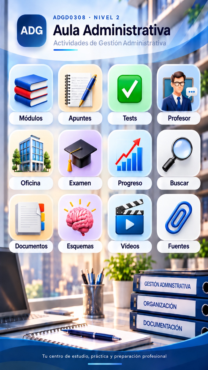 Aula Administrativa. Acceso a módulos, apuntes, tests, profesor, oficina, examen, progreso, buscador, documentos, esquemas, vídeos y fuentes.
